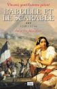 L'abeille et le scarab�e: Vincent, gentilhomme galant, Arlette Aguillon