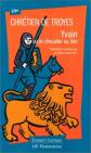Chr�tien de Troyes : Yvain ou le chevalier au lion, Marie Louise Astre
