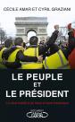 Le Peuple et le Pr�sident, Cecile Amar et  Cyril Graziani