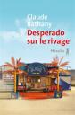 Desperado sur le rivage, Claude Bathany