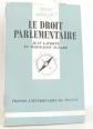 Le Droit parlementaire, Jean Laporte,  Marie Jos�e Tulard et Que sais je