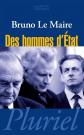 Des hommes d'�tat, Bruno Le Maire