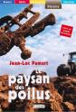 Le paysan des poilus (grands caract�res), Jean Luc Pamart