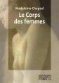 Le corps des femmes, Madeleine Chapsal