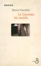 Le Couteau de Jenufa, Xavier HANOTTE
