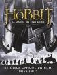 Le Hobbit   La Bataille des cinq armees. Le Guide officiel du film