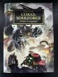 Corax: Soulforge   Horus Heresy Signed Limited Edition