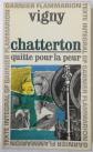 Alfred de Vigny Chatterton Quitte pour la peur GF Flammarion 1968