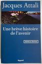 Jacques Attali Une br�ve histoire de l'avenir Fayard 2015