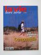 La Vie. Hors s�rie : Au bonheur de Compostelle