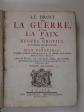 Grotius Hugues : Le droit de la guerre et de la paix. Tome second