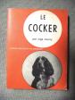 Olga Nourry LE COCKER Spaniel �levage, �ducation, concours - Cr�pin Leblond 1969