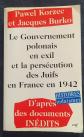 Le gouvernement polonais en exil et la pers�cution des juifs en France en 1942.