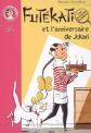 Les �nigmes de Fut�kati : Fut�kati et l'anniversaire de Jokari, B�atrice Ni