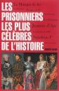 Les prisonniers les plus c�l�bres de l'histoire, Philippe Valode