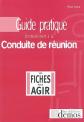 Guide pratique d'entra�nement � la conduite de r�union, Sylvie Lain�