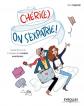 Ch�ri(e), on s'expatrie !: Guide de survie � l'usage des couples avent