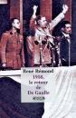 1958, le retour de De Gaulle, Ren� R�mond