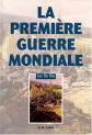 La Premi�re Guerre mondiale, Luc De Vos