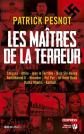 Les Ma�tres de la terreur, Patrick PESNOT