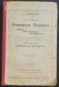 Livre scolaire Grammaire Fran�aise   Cours Moyen   J. Dussouchet   1920's