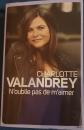 Charlotte Valandrey   N Oublie Pas De M aimer