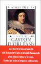 La vie de Gaston d'Orl�ans, Georges Dethan