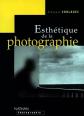 Esth�tique de la photographie, Fran�ois Soulages