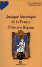 Lexique historique de la France d'Ancien R�gime, Guy Cabourdin et  Georges