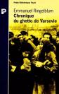 Chronique du ghetto de Varsovie, Emanuel Ringelblum