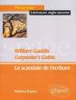 William Gaddis, Carpenter's Gothic : Le scandale de l'�criture, Unknow