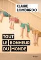 Tout le bonheur du monde, Claire Lombardo et Laetitia Devaux