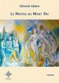 Le Ma�tre du Mont X�n, G�rard Adam