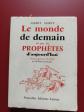 Le Monde de Demain vu par les Proph�tes d'Aujourd'hui Marty Ed. NEL 1973 Massis