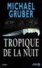 Tropique de la nuit, Dominique Haas