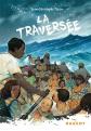 La travers�e, Jean Christophe Tixier