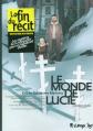 Le monde de Lucie (Tome 3 Lucie(s)), Kris, Guillaume Martinez et Guillaume Marti