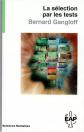 La s�lection par les tests, Bernard Gangloff