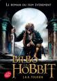 Bilbo le hobbit   texte int�gral avec la couverture du film 3, John Ronald Reuel