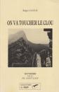 Roger CAULE ON VA TOUCHER LE CLOU Autographe Souvenir vom Pic Saint Loup