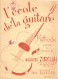 L'ECOLE DE LA GUITARE   METHODE   Auguste ZURFLUH   Paul BEUSCHER 1946