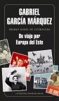 De viaje por Europa del Este (Random House), Gabriel Garc�a M�rquez