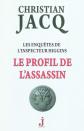 Le profil de l'assassin, Christian Jacq