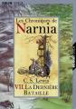 Les Chroniques de Narnia, tome 7 : La Derni�re bataille, C. S. Lewis