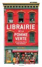 La librairie de la pomme verte et autres lieux merveilleux, Collectif