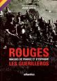 Rouges: maquis de France et d'Espagne: Les Gu�rilleros, Jean Ortiz et Colle
