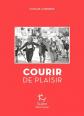 Courir de plaisir, Nathalie Lamoureux et  Etienne Klein