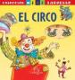 El Circo (LAROUSSE   Infantil - Juvenil   Castellano   A partir de 5-6 a�os   Co