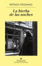 La hierba de las noches: 864 (Panorama de narrativas), Patrick Modiano