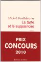 Michel Ouellebeurre : La tarte et le suppositoire